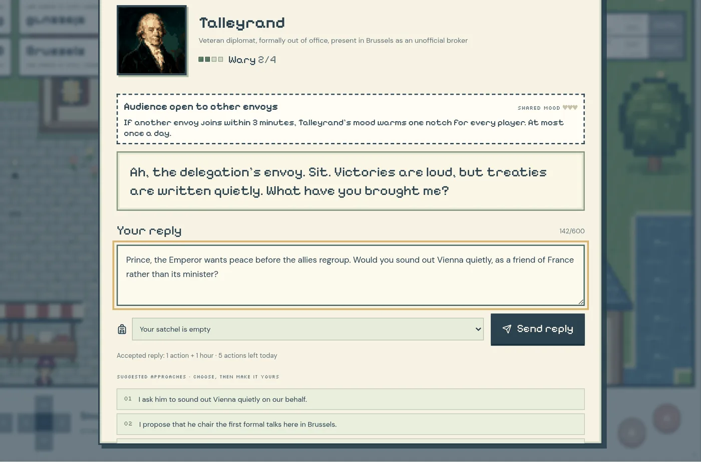 An audience with Talleyrand: his portrait, his stance shown as Wary, his opening words, and a reply box with a message written by the envoy and a Send reply button.